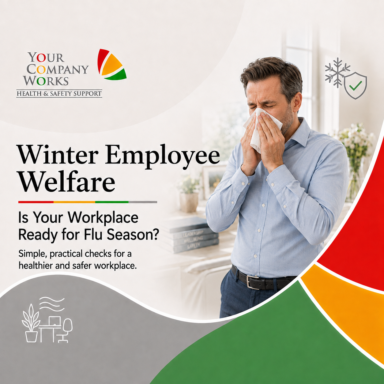 Winter Employee Welfare: Is Your Workplace Ready for Flu Season?